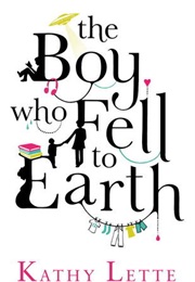 The Boy Who Fell to Earth (Kathy Lette)