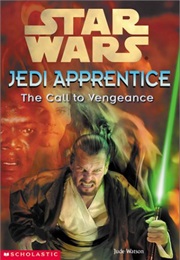 The Call to Vengeance (Jude Watson)