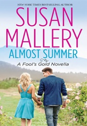 Almost Summer (Susan Mallery)