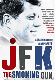 JFK: The Smoking Gun (Colin McLaren)