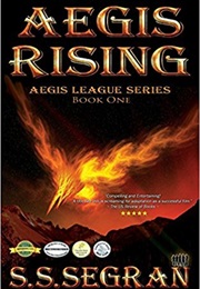 Aegis Rising (S. S. Seagran)