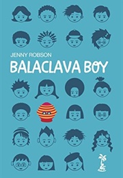 Balaclava Boy (Jenny Robson)