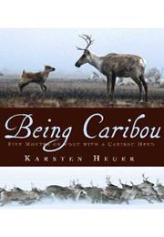 Being Caribou