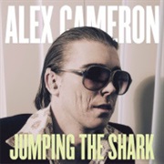 Alex Cameron - Jumping the Shark