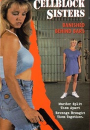 Cellblock Sisters (1995)