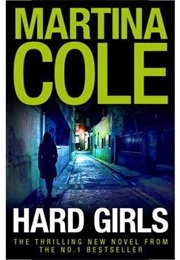 Hard Girls (Martina Cole)