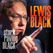 Stark Raving Black - Lewis Black