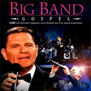 Kenneth Copeland - Big Band Gospel