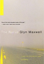 The Nerve (Glyn Maxwell)