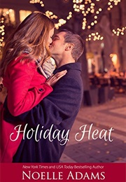 Holiday Heat (Noelle Adams)