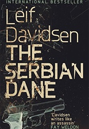 The Serbian Dane (Leif Davidsen)