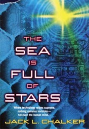 The Sea Is Full of Stars (Jack L. Chalker)