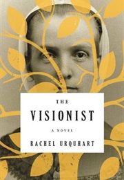 The Visionist (Rachel Urquhart)