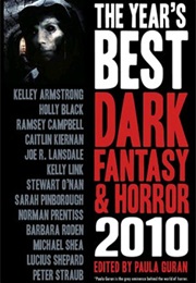 The Year&#39;s Best Dark Fantasy &amp; Horror 2010 (Paula Guran)