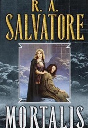 Mortalis (R.A.Salvatore)