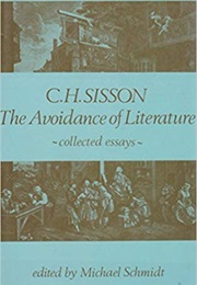 The Avoidance of Literature (C. H. Sisson)