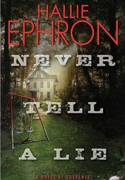 Never Tell a Lie (Hallie Ephron)