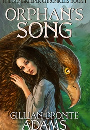 Orphan&#39;s Song (Gillian Bronte Adams)