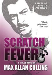 Scratch Fever