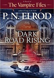 Dark Road Rising (P.N. Elrod)