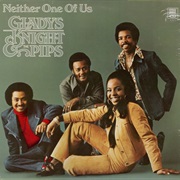 Gladys Knight &amp; the Pips - Neither One of Us