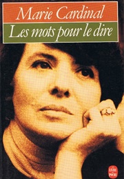 Les Mots Pour Le Dire (Marie Cardinal)