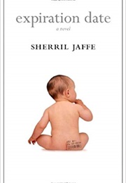 Expiration Date (Sherril Jaffe)