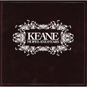 Keane - Hopes and Fears (2004)