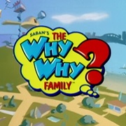 The Why Why Family