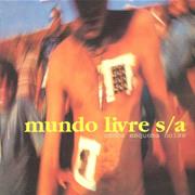 Mundo Livre S/A - Samba Esquema Noise