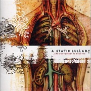 A Static Lullaby - ...And Don&#39;t Forget to Breathe (2003)