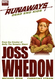 Runaways, Vol.8: Dead End Kids (Joss Whedon)