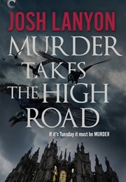 Murder Takes the High Road (Josh Lanyon)