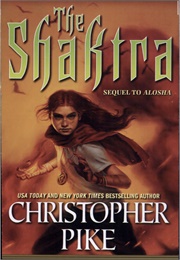 Shaktra (Christopher Pike)