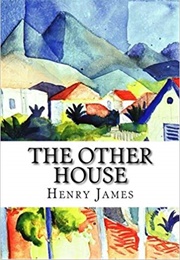 The Other House (Henry James)