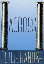 Across (Peter Handke)