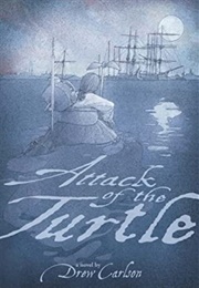 Attack of the Turtles (Drew Carlson)