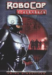 Robocop: Crash and Burn