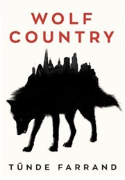 Wolf Country (Tunde Farrand)