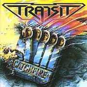 Transit - Catch Fire