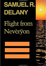 Flight From Nevèrÿon (Samuel R. Delany)