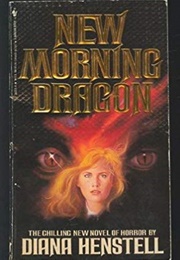 New Morning Dragon (Diana Henstell)