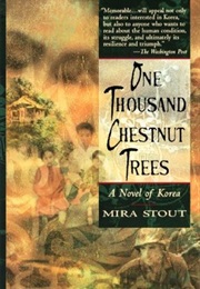 A Thousand Chestnut Trees (Mira Stout)