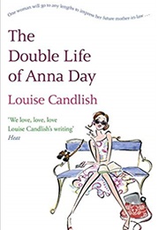 The Double Life of Anna Day (Louise Candlish)