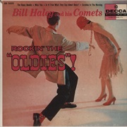 Bill Haley and His Comets Rockin&#39; the Oldies