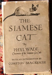 The Siamese Cat (Phyl Wade)