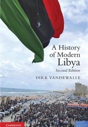 A History of Modern Libya (Dirk Vandewalle)