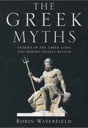 The Greek Myths (Robin Waterfield)