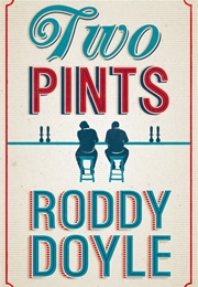 Two Pints (Roddy Doyle)