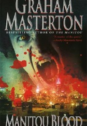 Manitou Blood (Graham Masterton)